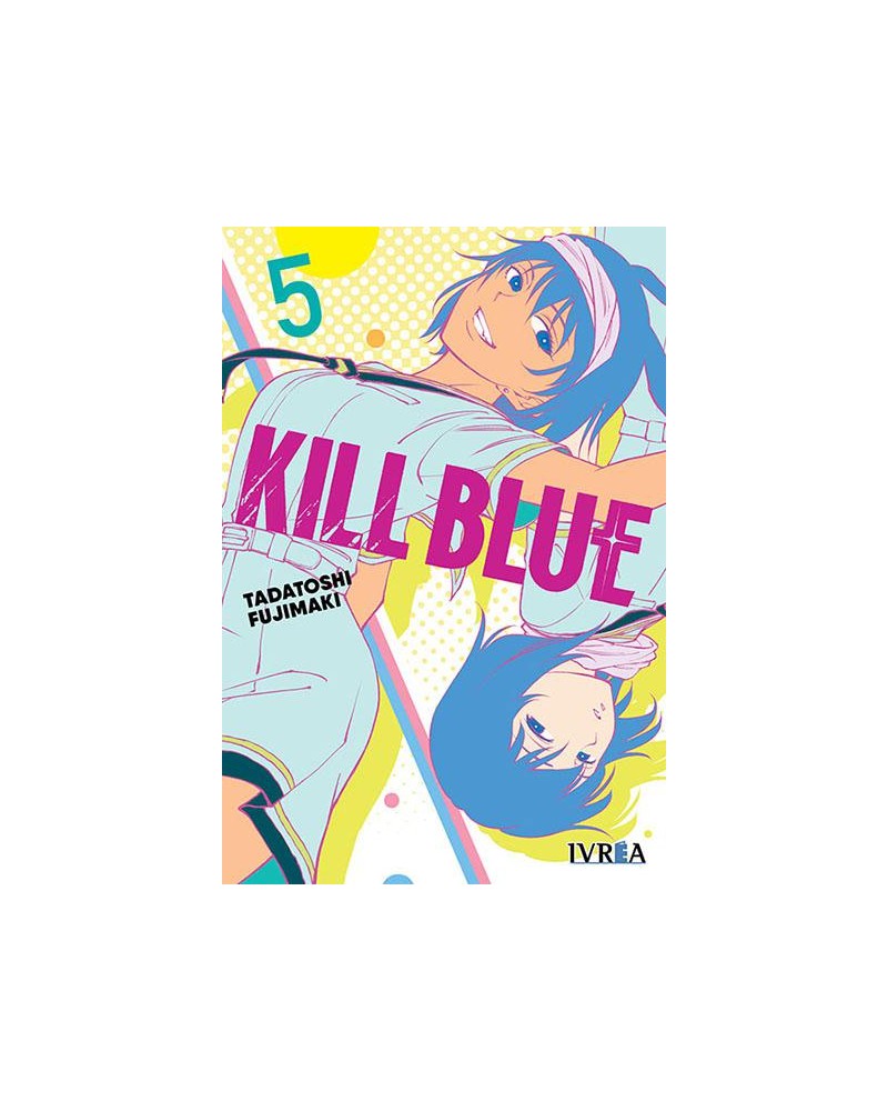 Kill Blue 05 Kill Blue 05