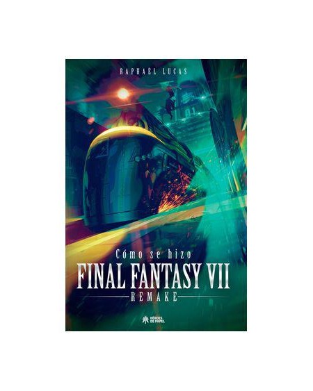 COMO SE HIZO FINAL FANTASY VII & FFVII REMAKE