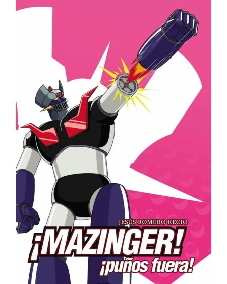 ¡MAZINGER  ¡PUÑOS FUERA 