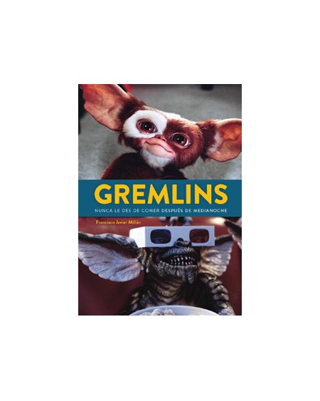 GREMLINS  NUNCA LES DES DE COMER DESPUES DE MEDIAN
