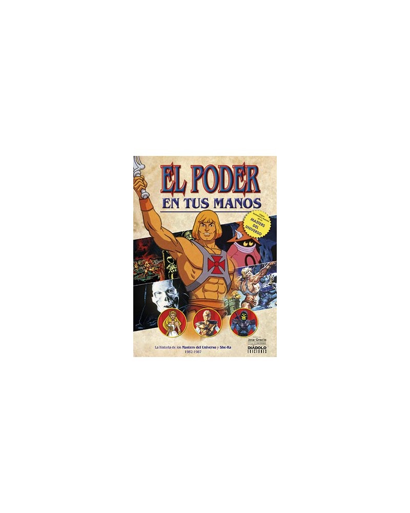 LA HISTORIA DE LOS MASTERS DEL UNIVERSO Y SHE-RA LA HISTORIA DE LOS MASTERS DEL UNIVERSO Y SHE-RA