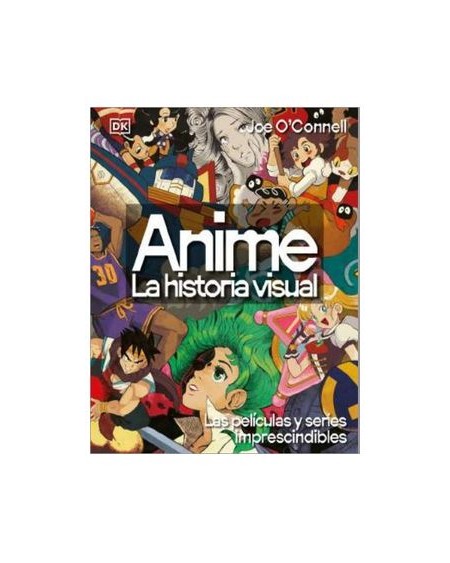 ANIME LA HISTORIA VISUAL