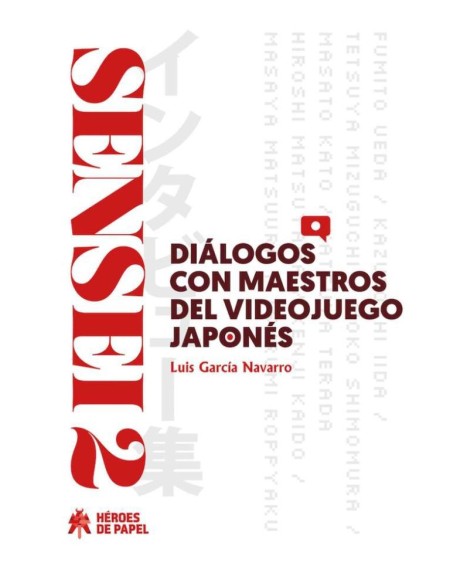 Sensei 2  Dialogos con Maestros del Videojuego JP